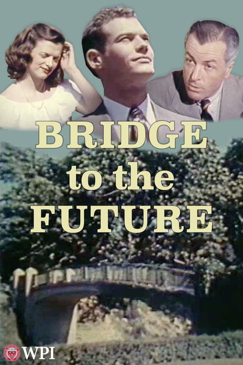 Bridge to the Future poster
