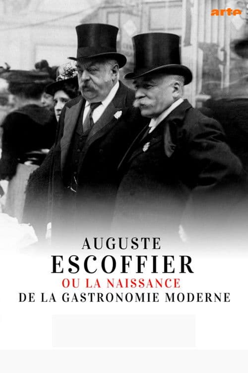 Auguste Escoffier: The Birth of Haute Cuisine poster