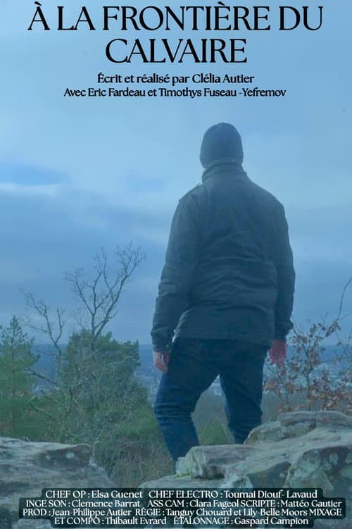 À LA FRONTIÈRE DU CALVAIRE poster