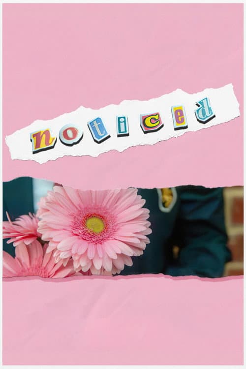 Noticed poster