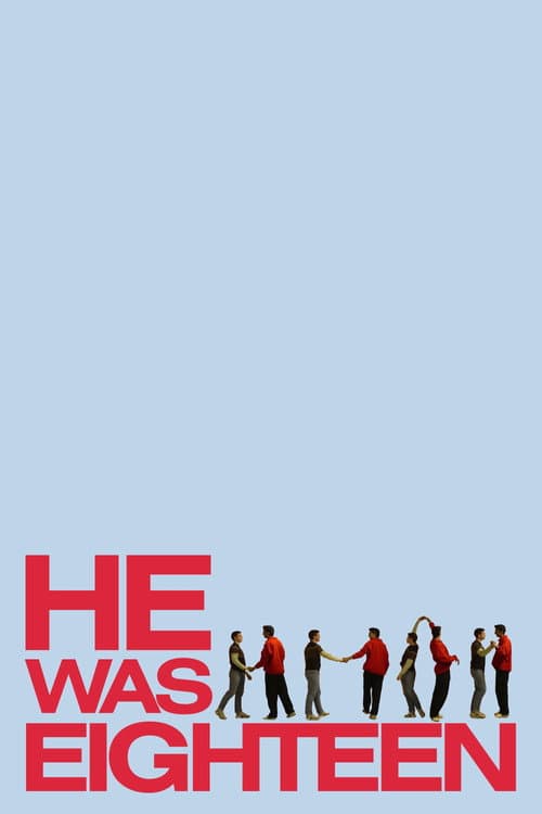 He Was Eighteen poster