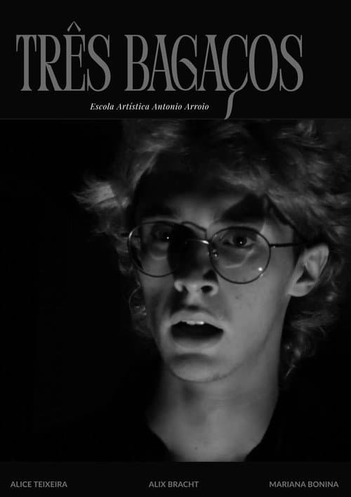 Três Bagaços poster