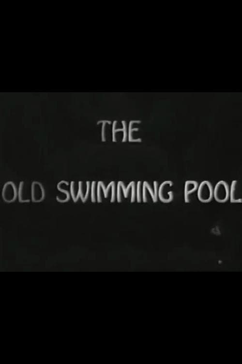 The Old Swimming Pool poster
