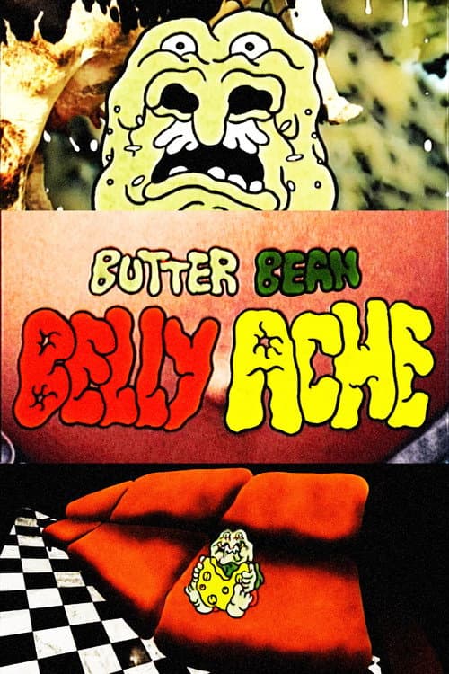 Butter Bean - "Belly Ache" poster