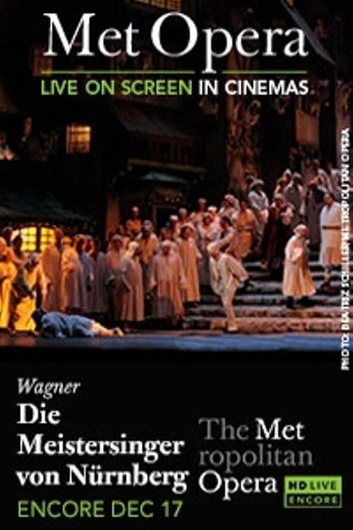 Die Meistersinger von Nürnberg - Metropolitan Opera poster