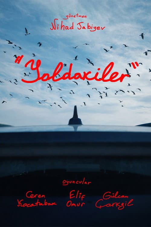 Yoldakiler poster