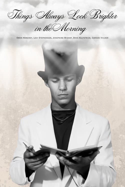 Things Always Look Brighter in the Morning poster