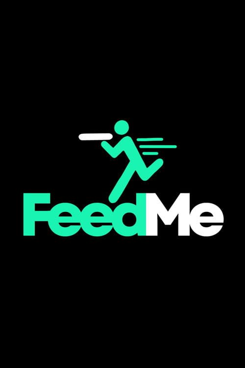 FeedMe poster