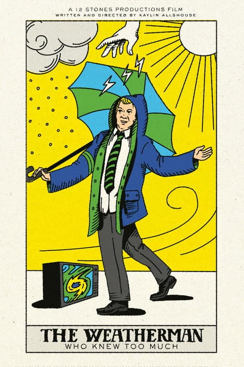 The Weatherman Who Knew Too Much poster