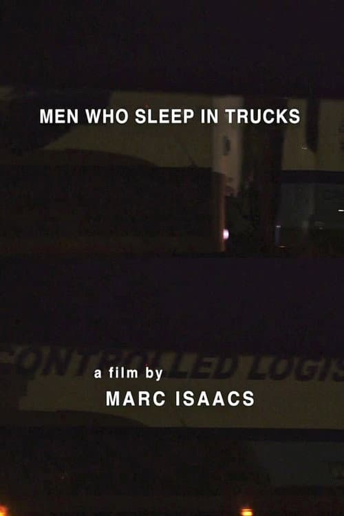 Men Who Sleep in Trucks poster