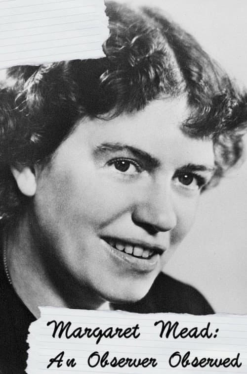 Margaret Mead: An Observer Observed poster