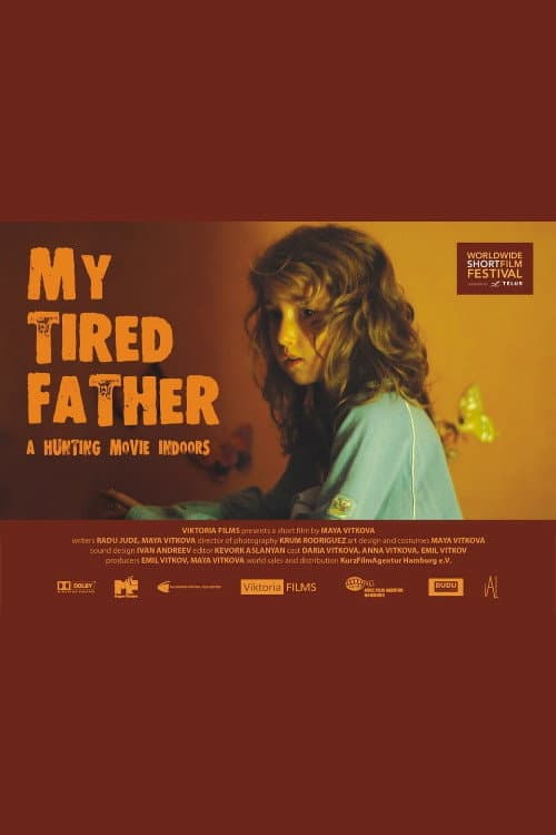 My Tired Father poster