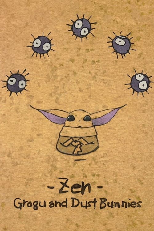 Zen - Grogu and Dust Bunnies poster