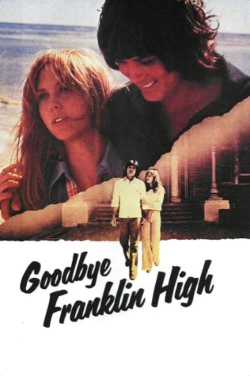 Goodbye, Franklin High poster