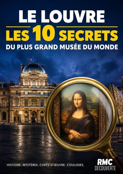 Le Louvre : les 10 secrets du plus grand musée du monde poster