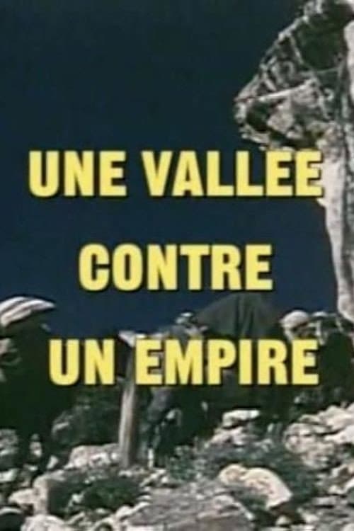 Une vallée contre un empire poster