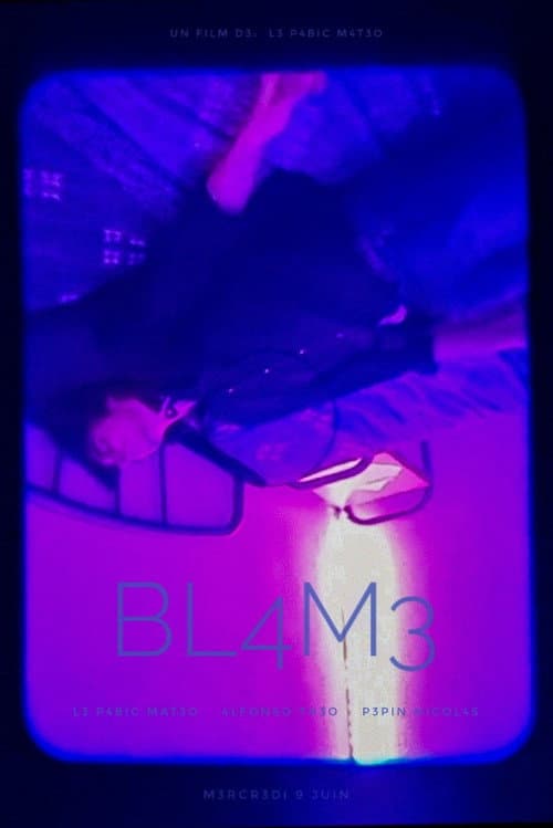 BL4M3 poster