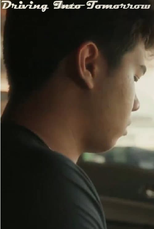 Driving Into Tomorrow poster