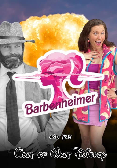 Barbenheimer and the Cult of Walt Disney poster