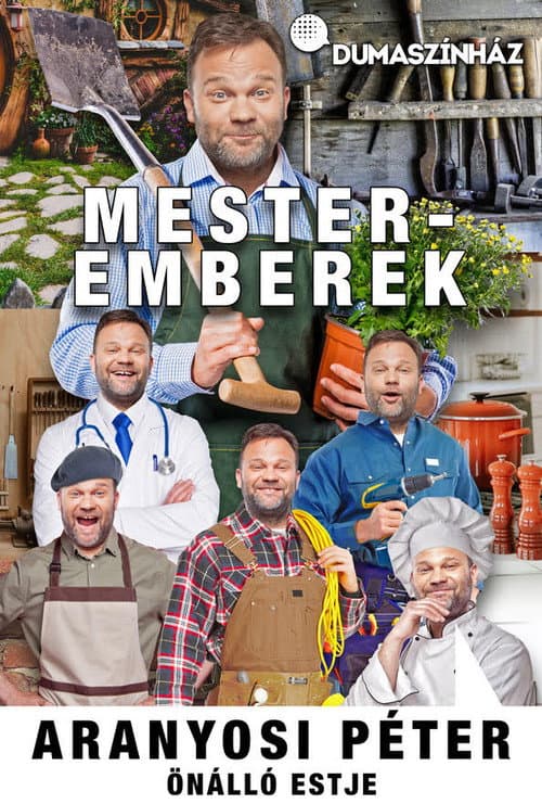 Mesteremberek - Aranyosi Péter önálló estje poster