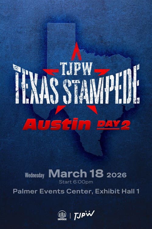 TJPW Texas Stampede in Austin ~ Day 2 poster