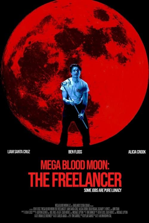 Mega Blood Moon: The Freelancer poster