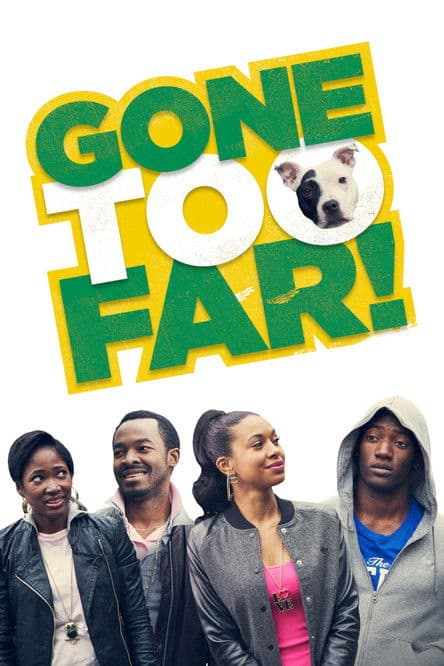 Gone Too Far! poster