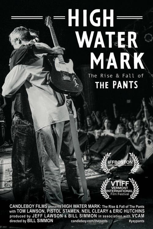 High Water Mark: The Rise and Fall of The Pants poster