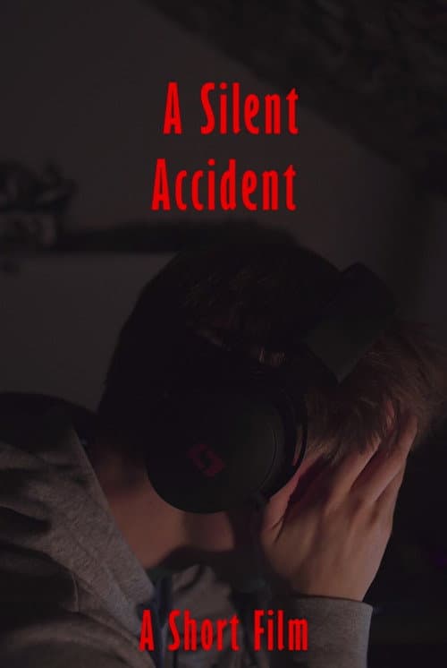 A Silent Accident poster