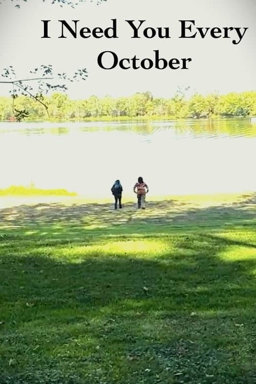 I Need You Every October poster