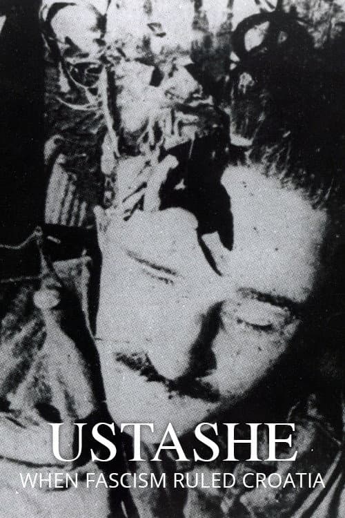 Ustashe: When Fascism Ruled Croatia poster