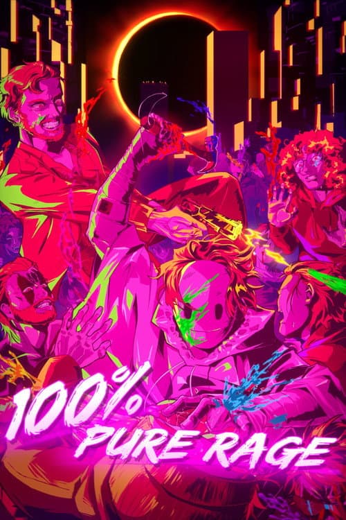 100% PURE RAGE poster