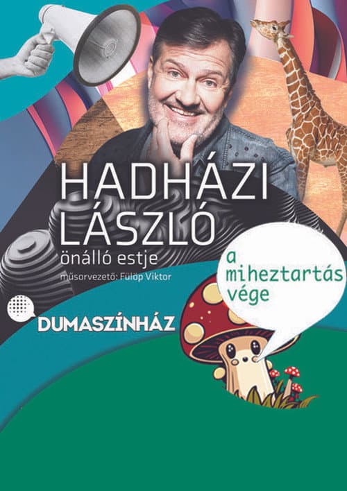 Hadházi László: A miheztartás vége poster