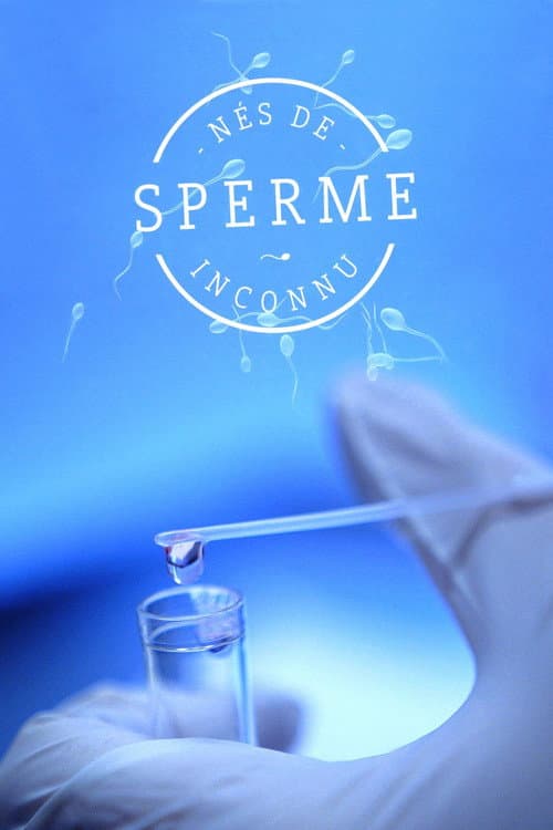 Nés de sperme inconnu poster
