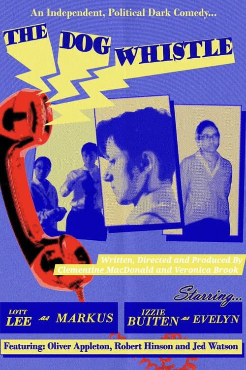 The Dog Whistle poster