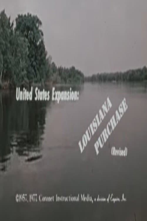 United States Expansion: Louisiana Purchase (Revised) poster