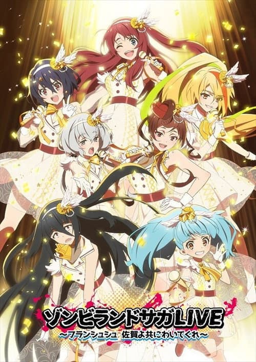 Zombie Land Saga LIVE “Saga, come with me” poster