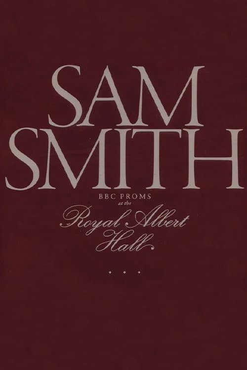 Sam Smith at the Proms poster