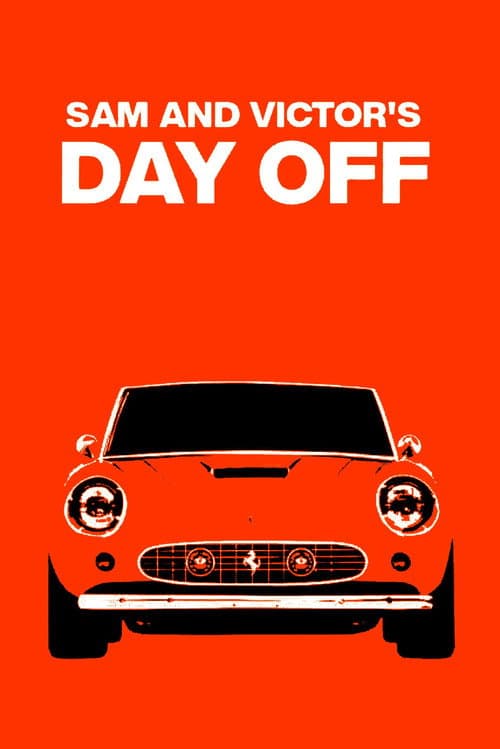 Sam and Victor's Day Off poster