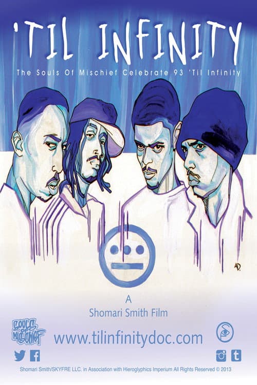 Til Infinity: The Souls of Mischief poster
