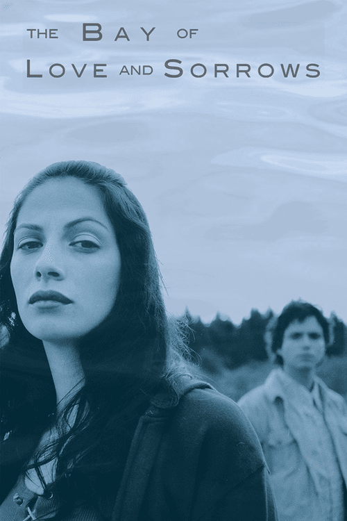 The Bay of Love and Sorrows poster