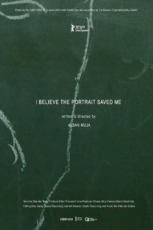 I Believe the Portrait Saved Me poster
