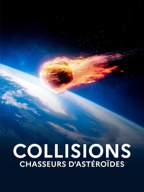 Collisions, Life and Death from Outer Space poster