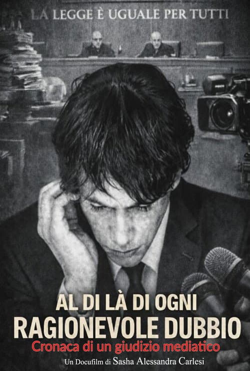 Al di là di ogni ragionevole dubbio (Cronaca di un giudizio mediatico) poster