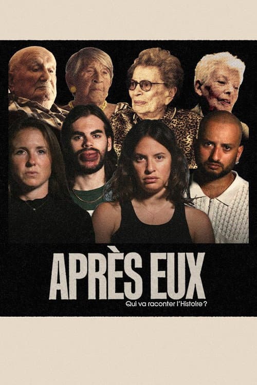 Après eux, qui va raconter l'histoire ? poster