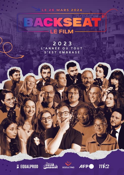 BACKSEAT LE FILM : 2023, L'année où tout s'est embrasé poster