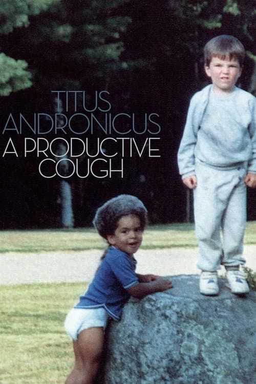 A Productive Cough: The Documentary poster