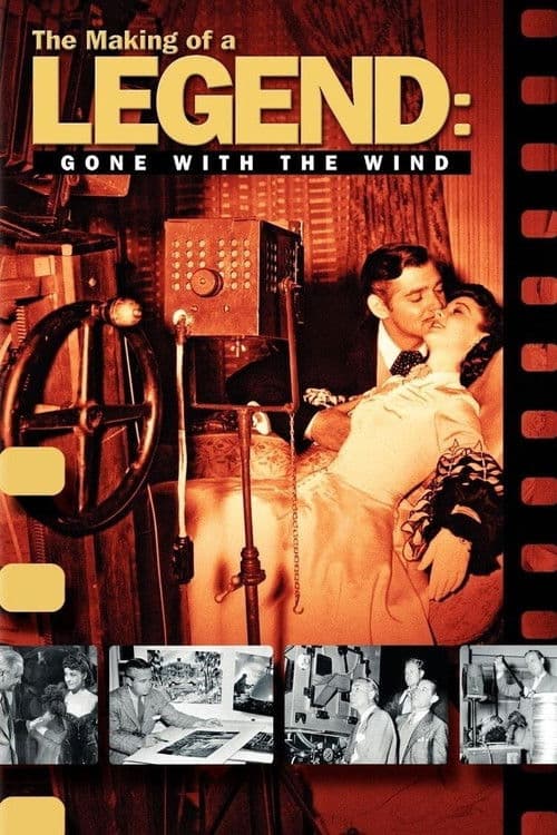 The Making of a Legend: Gone with the Wind poster
