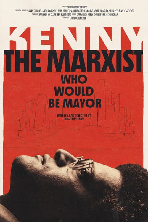 Kenny: The Marxist Who Would Be Mayor poster