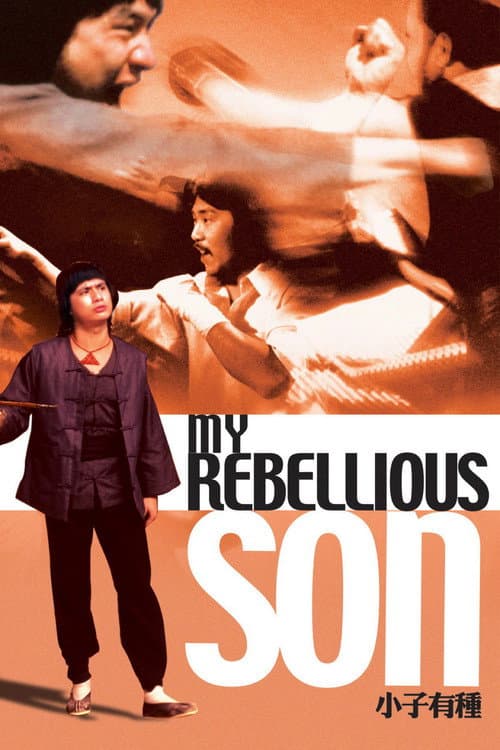 My Rebellious Son poster